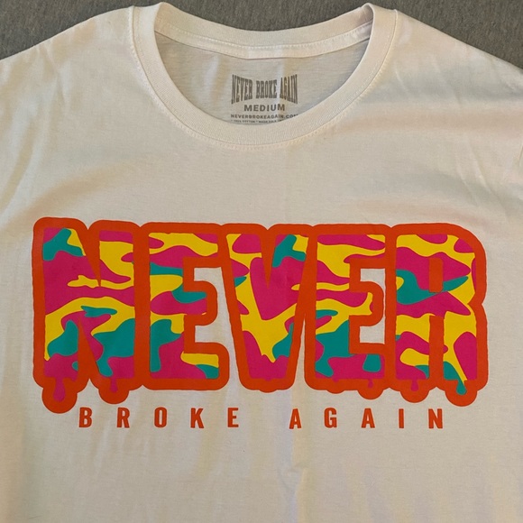 never broke again Other - Never Broke Again T-Shirt